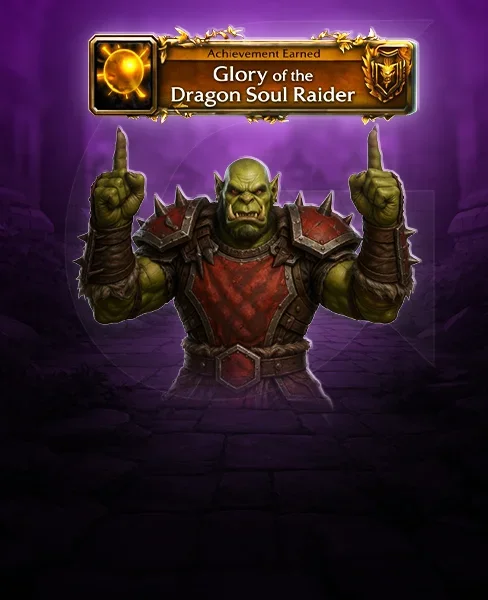 Glory of the Dragon Soul Raider Achievement